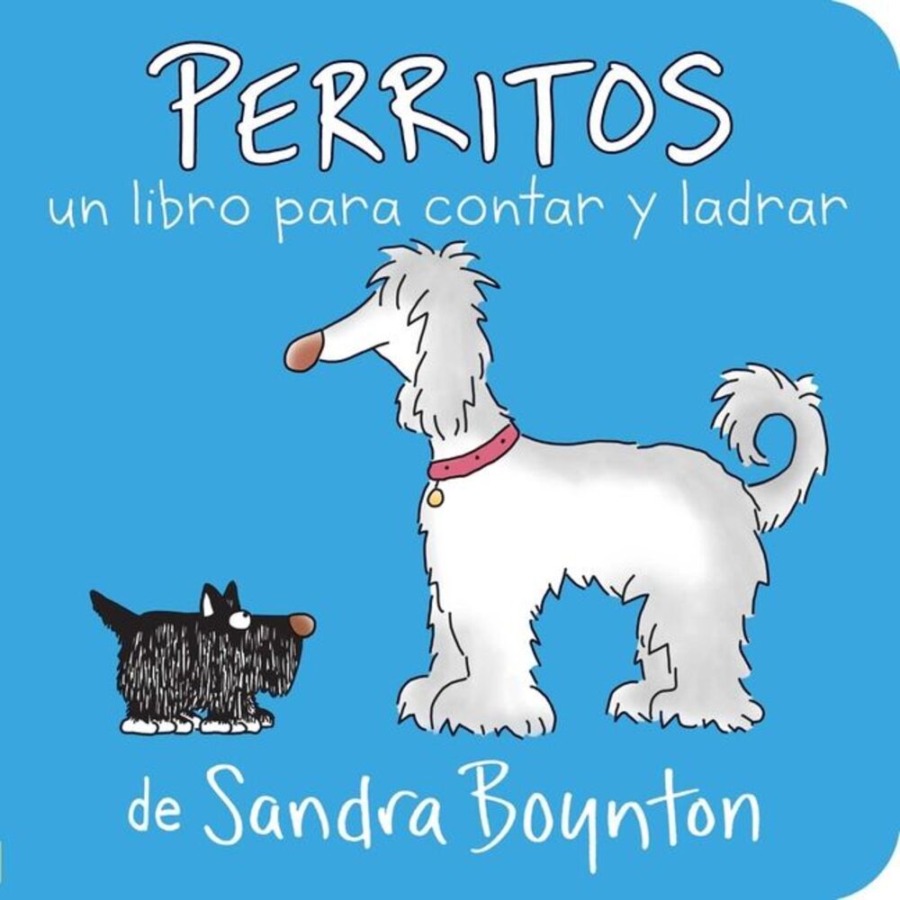 Perritos = Doggies -- Sandra Boynton